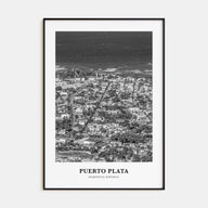 Puerto Plata Portrait B&W Poster
