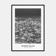 Puerto Plata Portrait B&W Poster