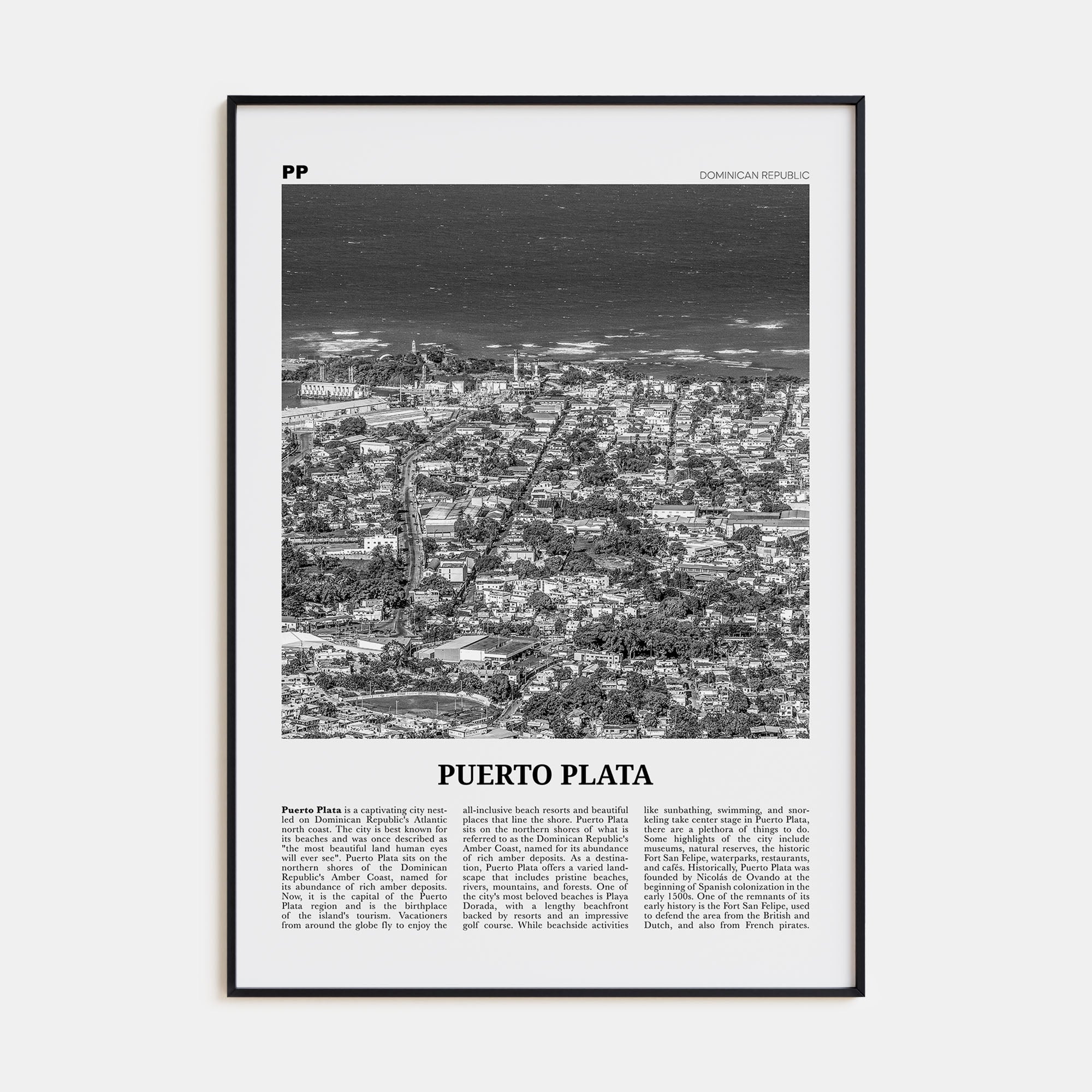 Puerto Plata Travel B&W Poster