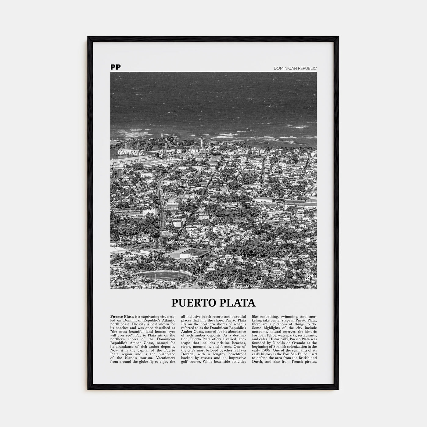 Puerto Plata Travel B&W Poster