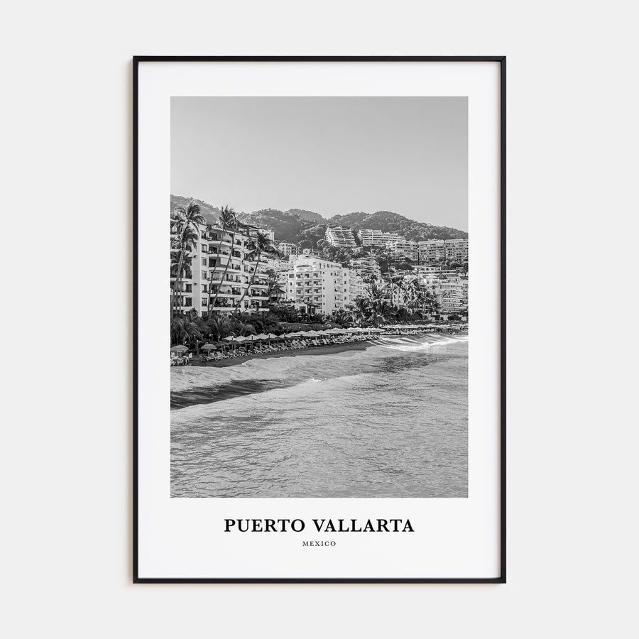 Puerto Vallarta Portrait B&W Poster