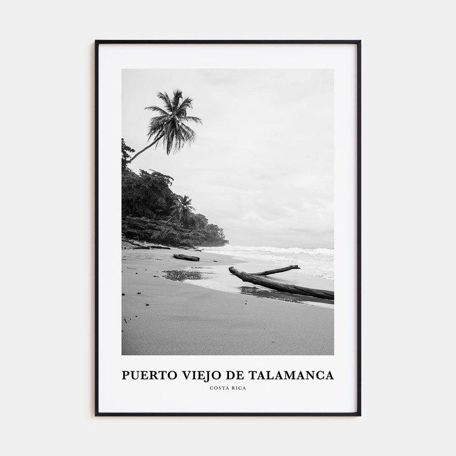 Puerto Viejo de Talamanca Portrait B&W Poster