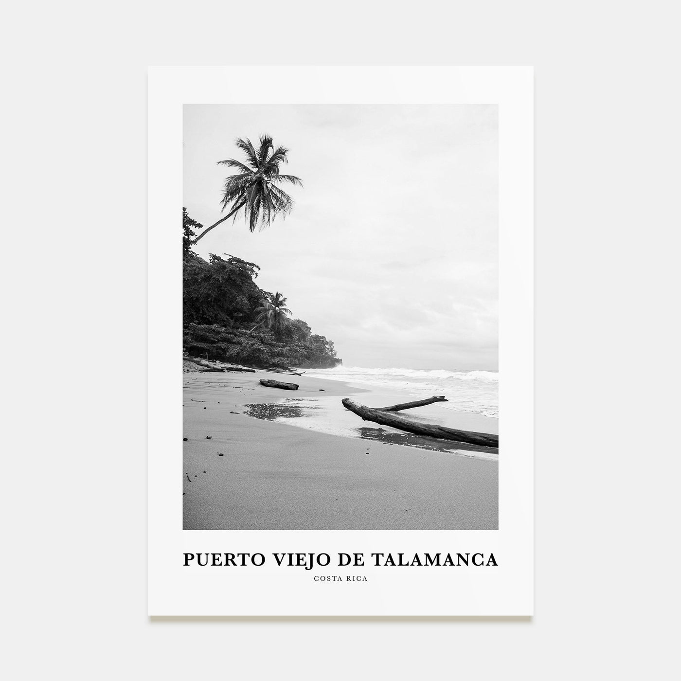 Puerto Viejo de Talamanca Portrait B&W Poster
