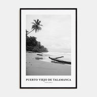 Puerto Viejo de Talamanca Portrait B&W Poster