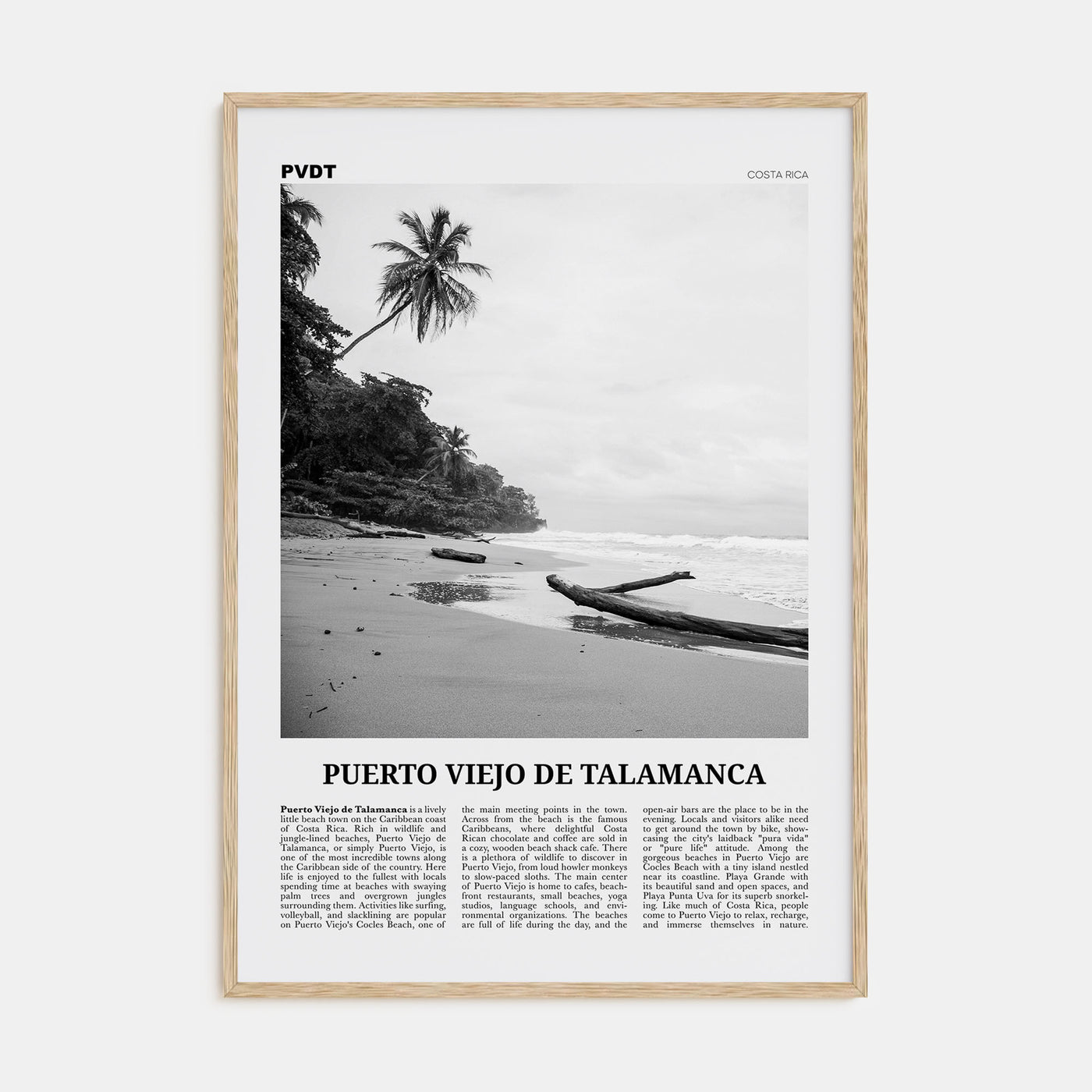 Puerto Viejo de Talamanca Travel B&W Poster