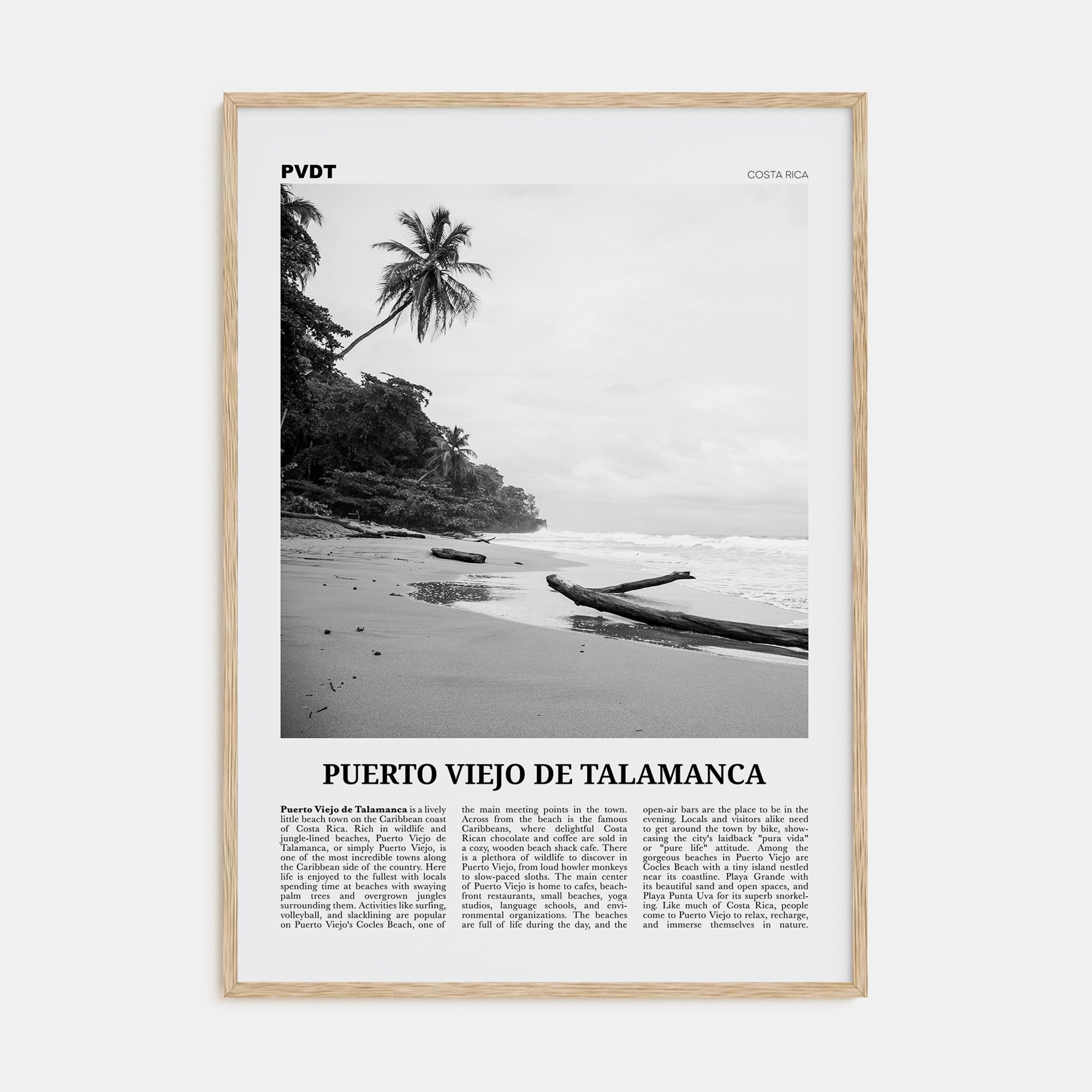 Puerto Viejo de Talamanca Travel B&W Poster