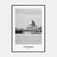 Putrajaya Portrait B&W Poster