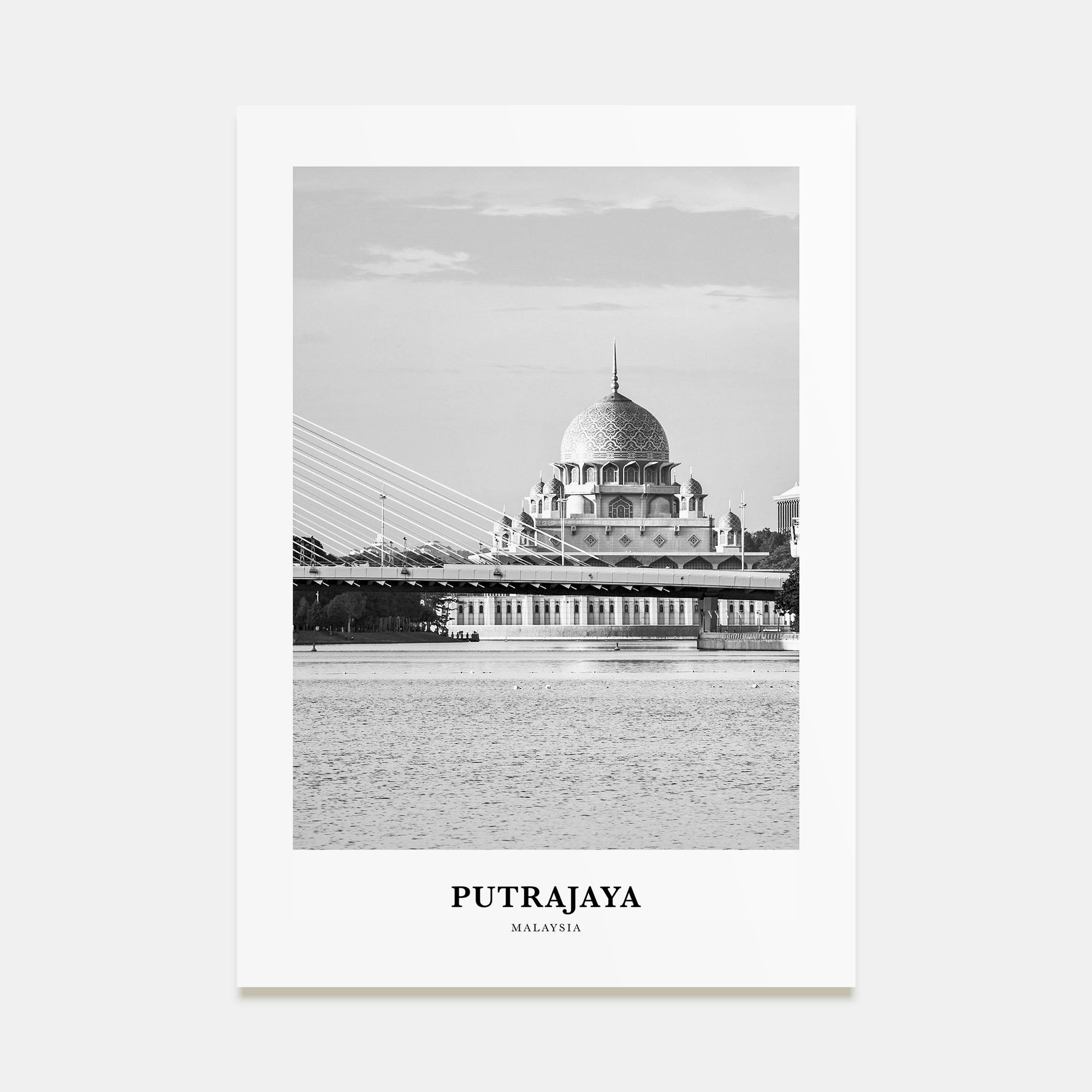 Putrajaya Portrait B&W Poster