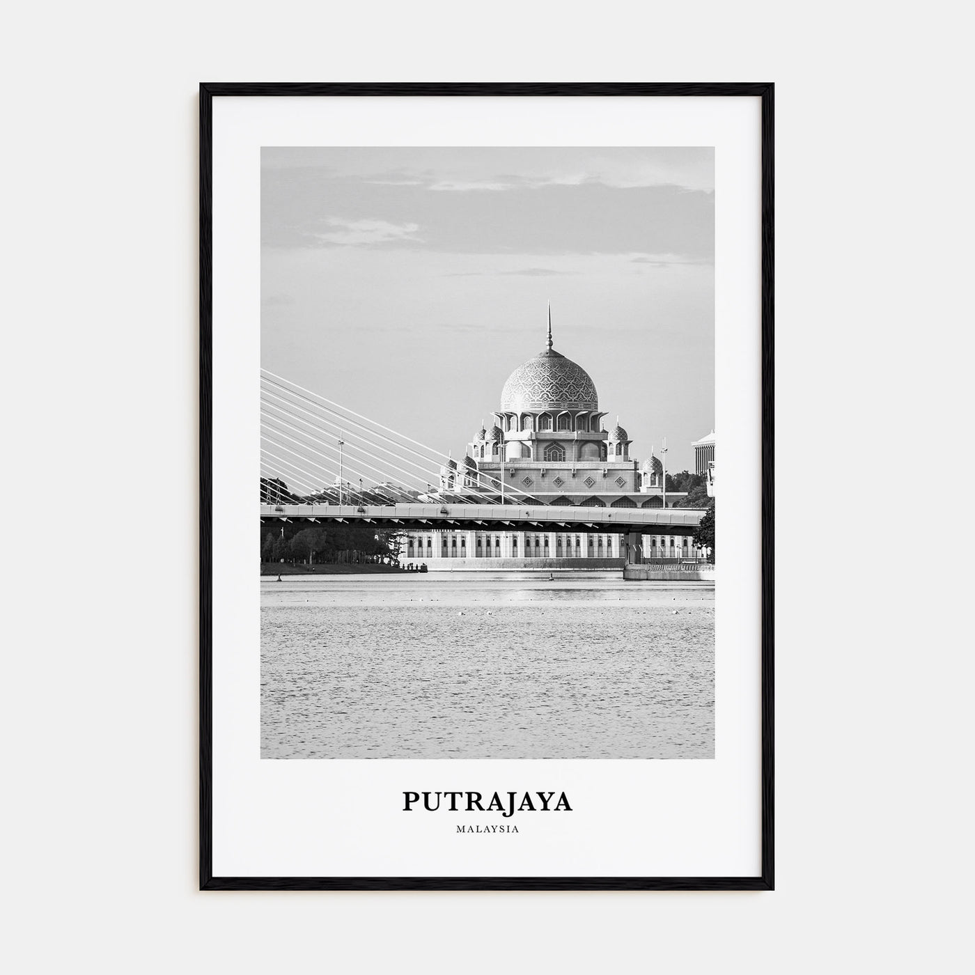 Putrajaya Portrait B&W Poster