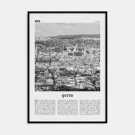 Quito Travel B&W Poster