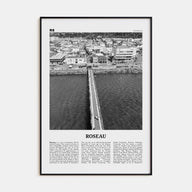 Roseau Travel B&W Poster