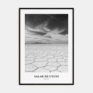 Salar de Uyuni Portrait B&W Poster