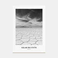 Salar de Uyuni Portrait B&W Poster
