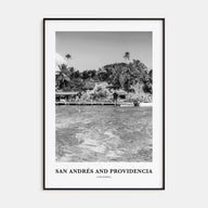 San Andrés and Providencia Portrait B&W Poster