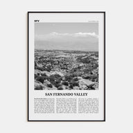 San Fernando Valley Travel B&W No 1 Poster