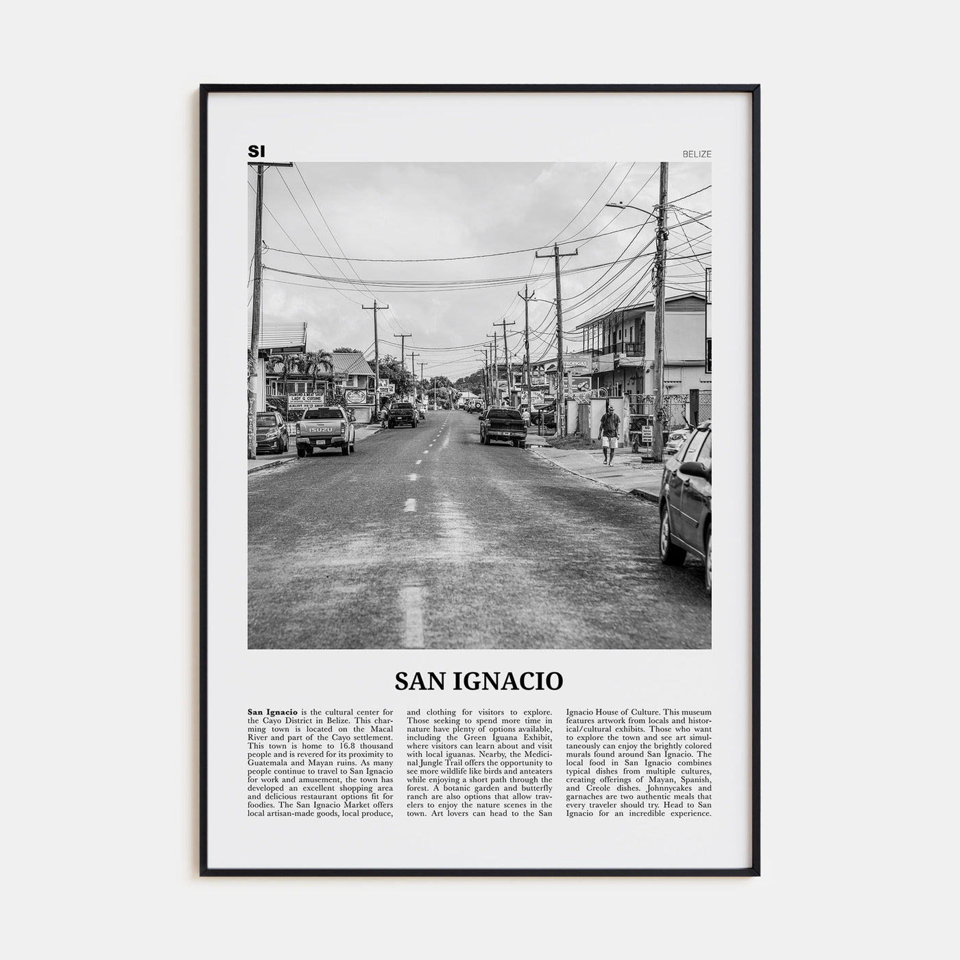 San Ignacio Travel B&W Poster