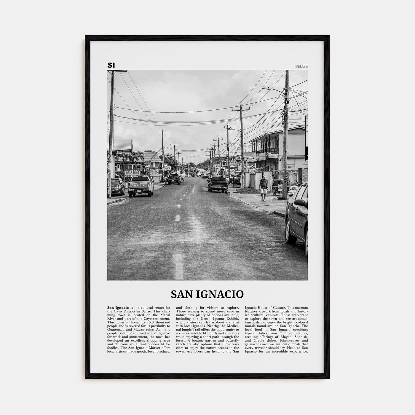 San Ignacio Travel B&W Poster