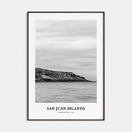 San Juan Islands Portrait B&W Poster