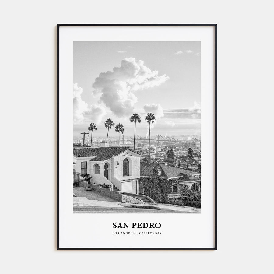 San Pedro, California Portrait B&W No 2 Poster