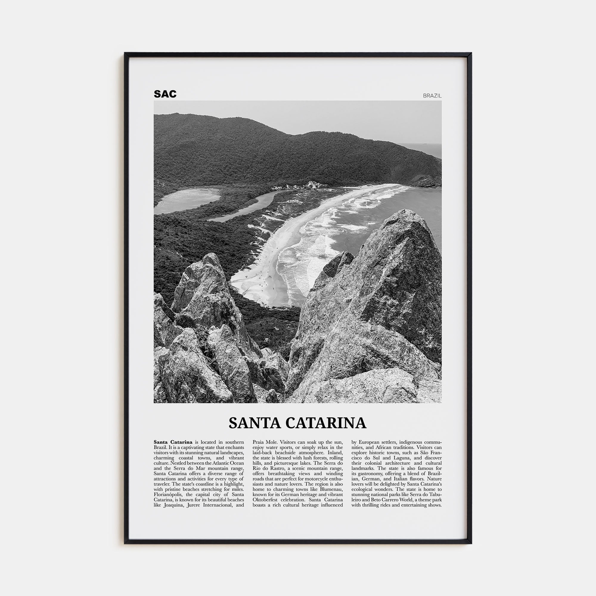 Santa Catarina Travel B&W Poster