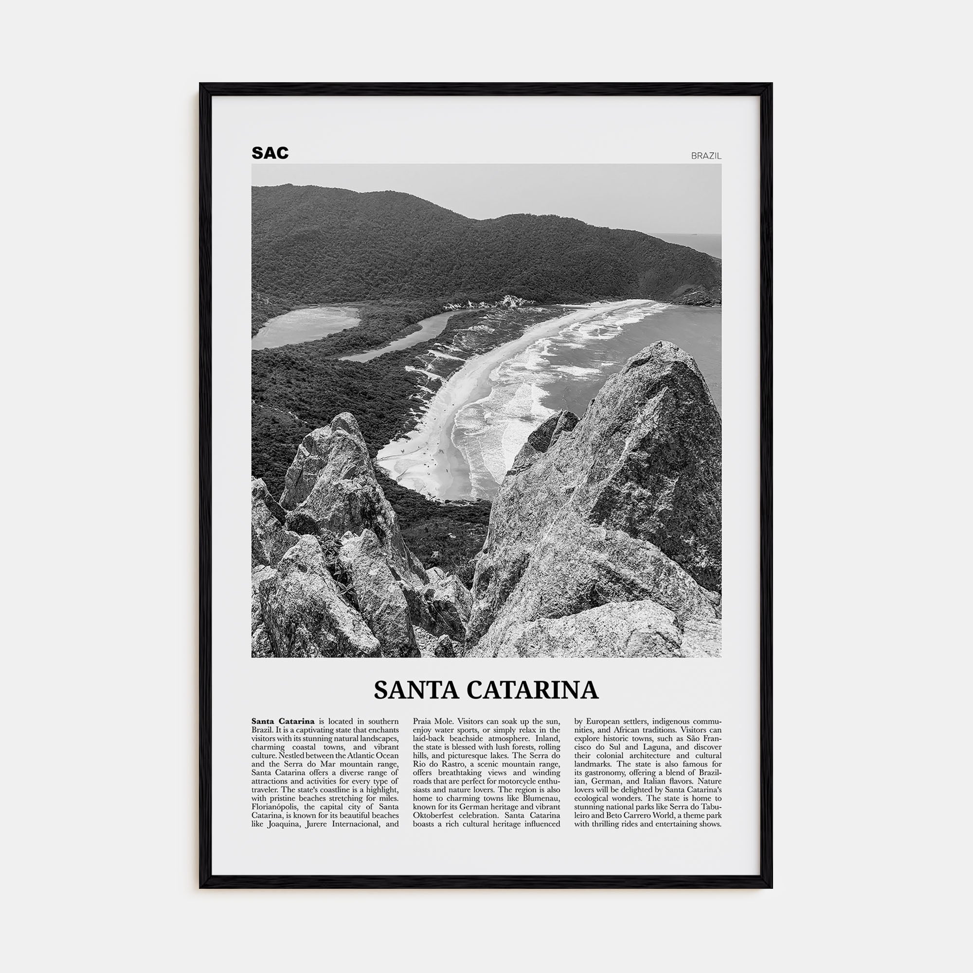 Santa Catarina Travel B&W Poster