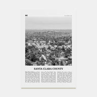 Santa Clara County Travel B&W Poster