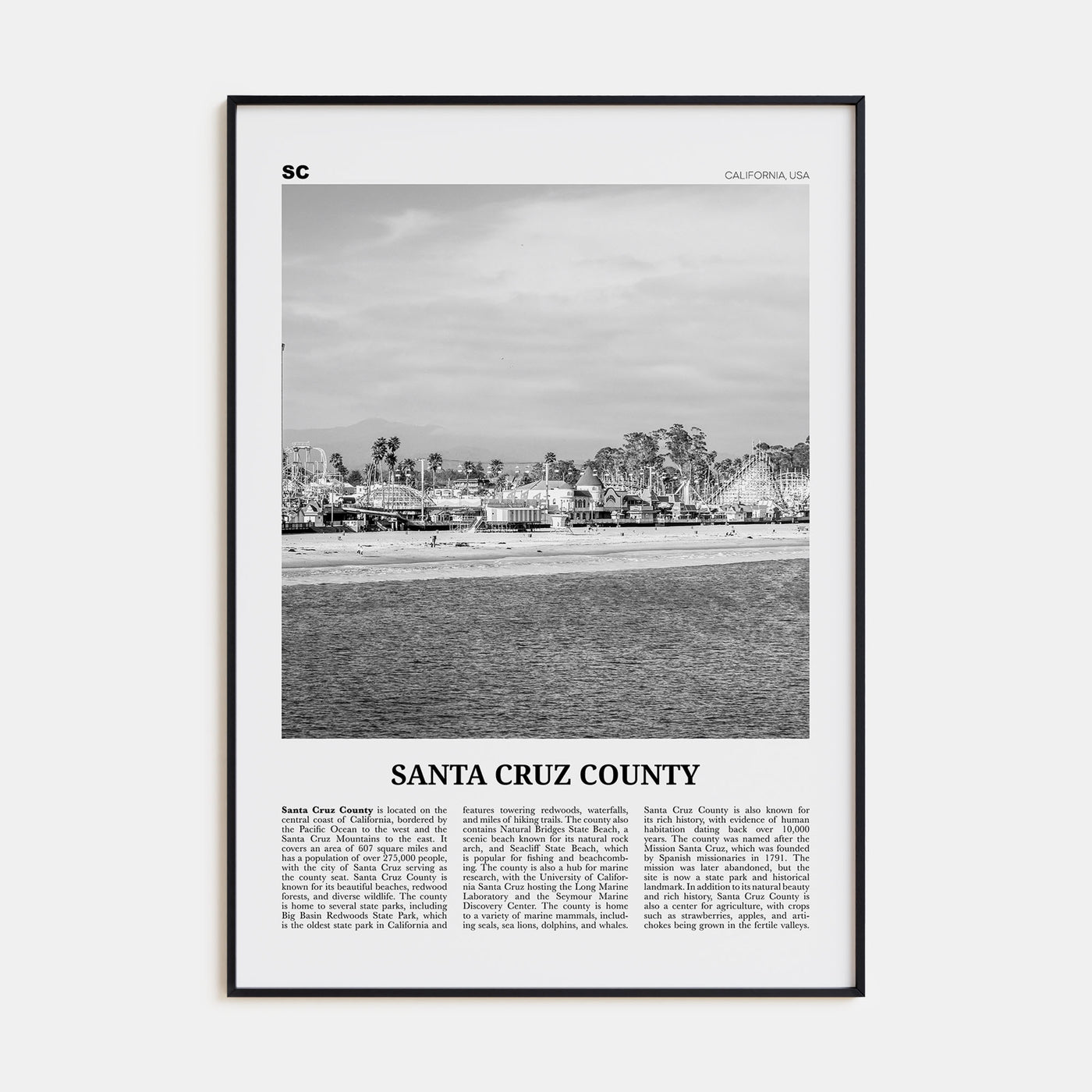 Santa Cruz County Travel B&W Poster