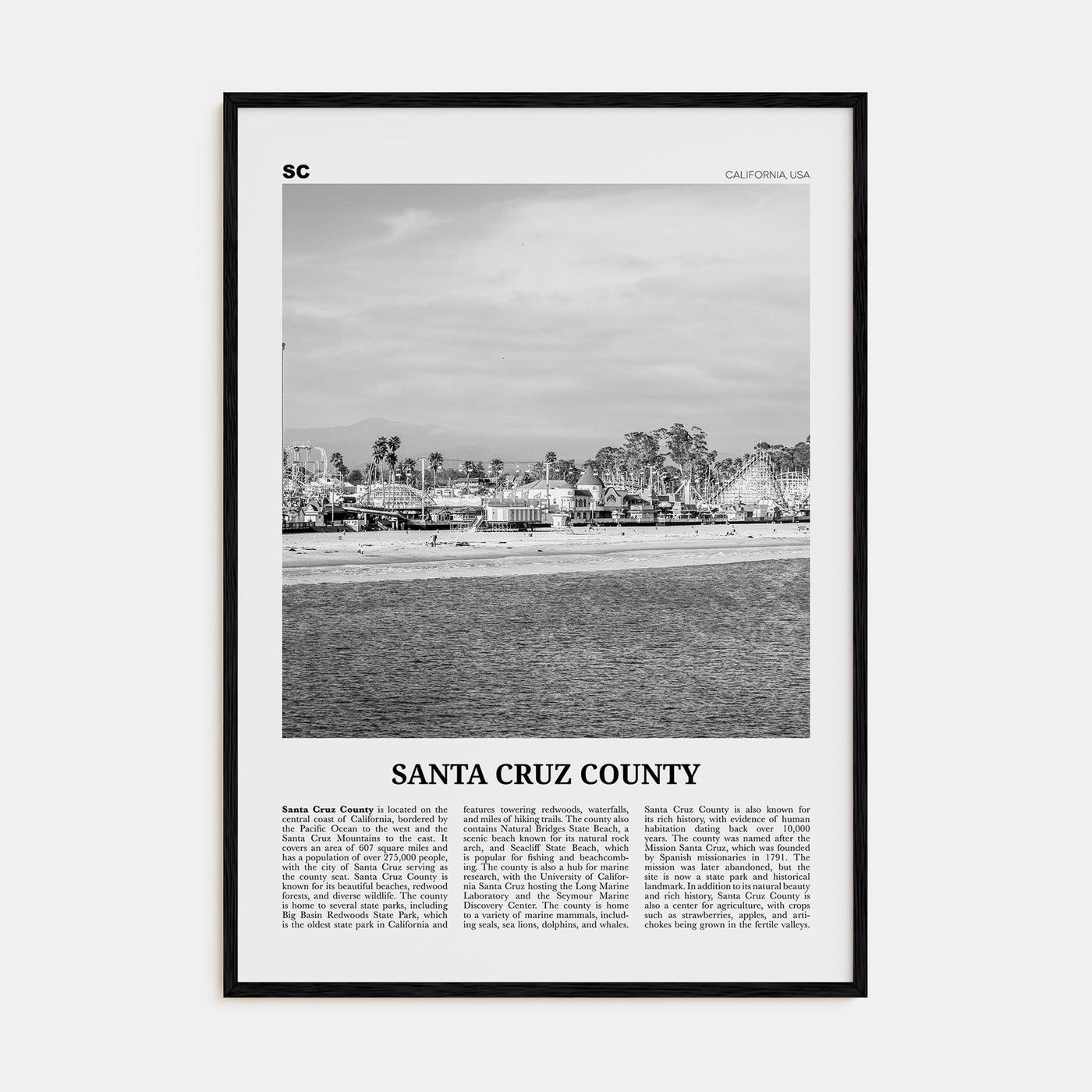 Santa Cruz County Travel B&W Poster