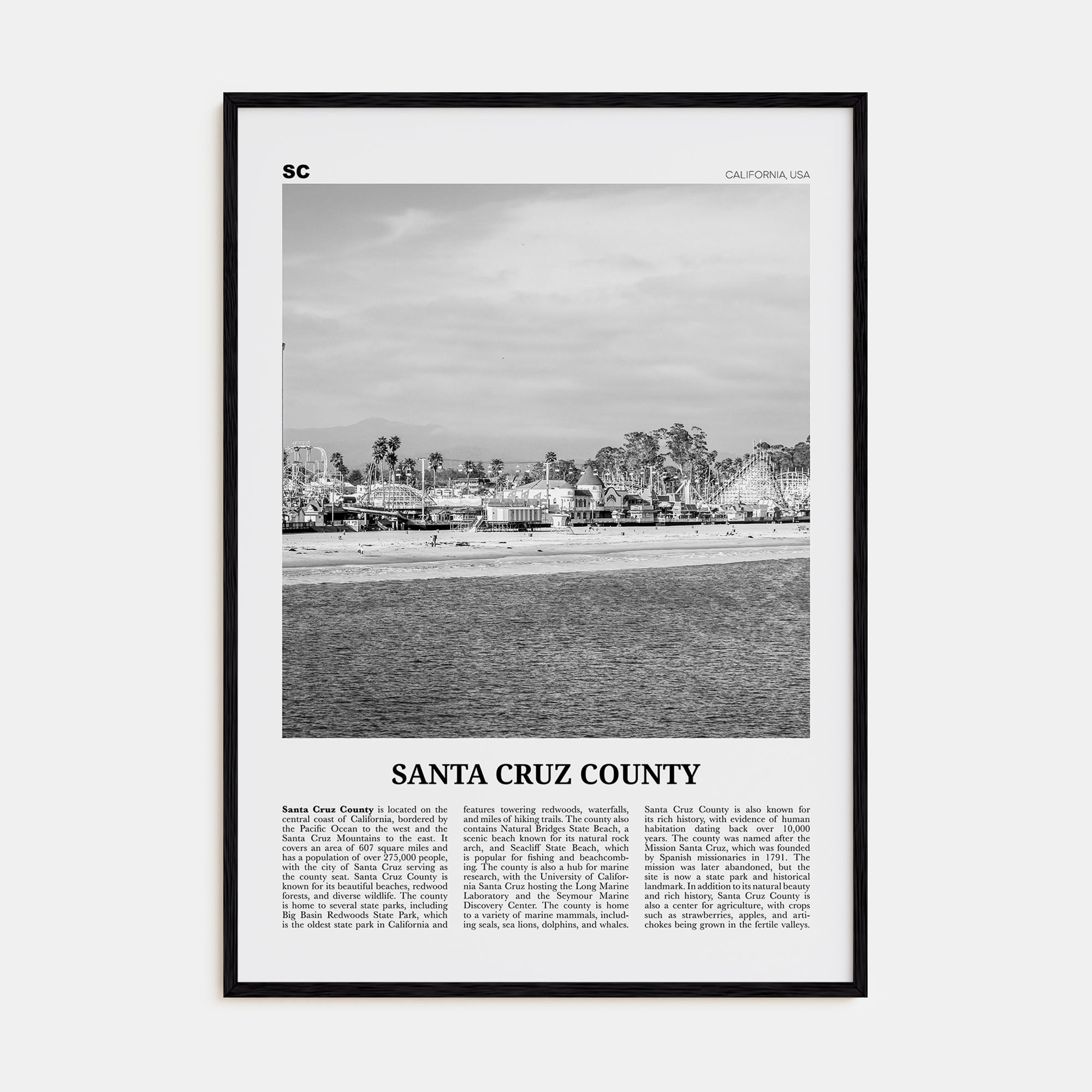 Santa Cruz County Travel B&W Poster