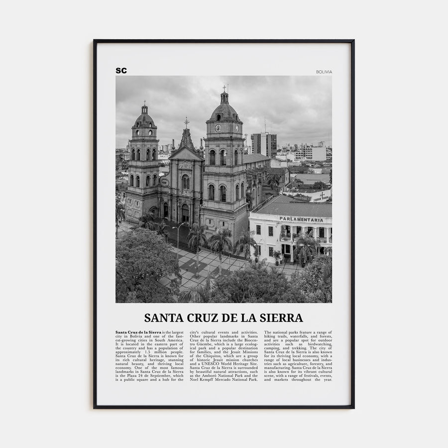 Santa Cruz de la Sierra Travel B&W Poster