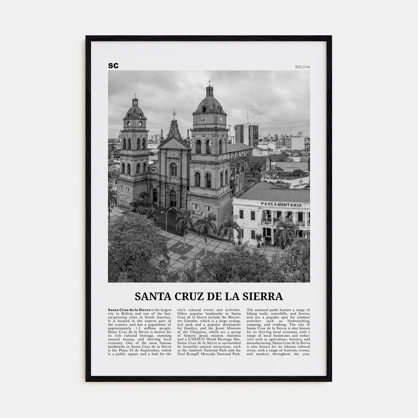 Santa Cruz de la Sierra Travel B&W Poster