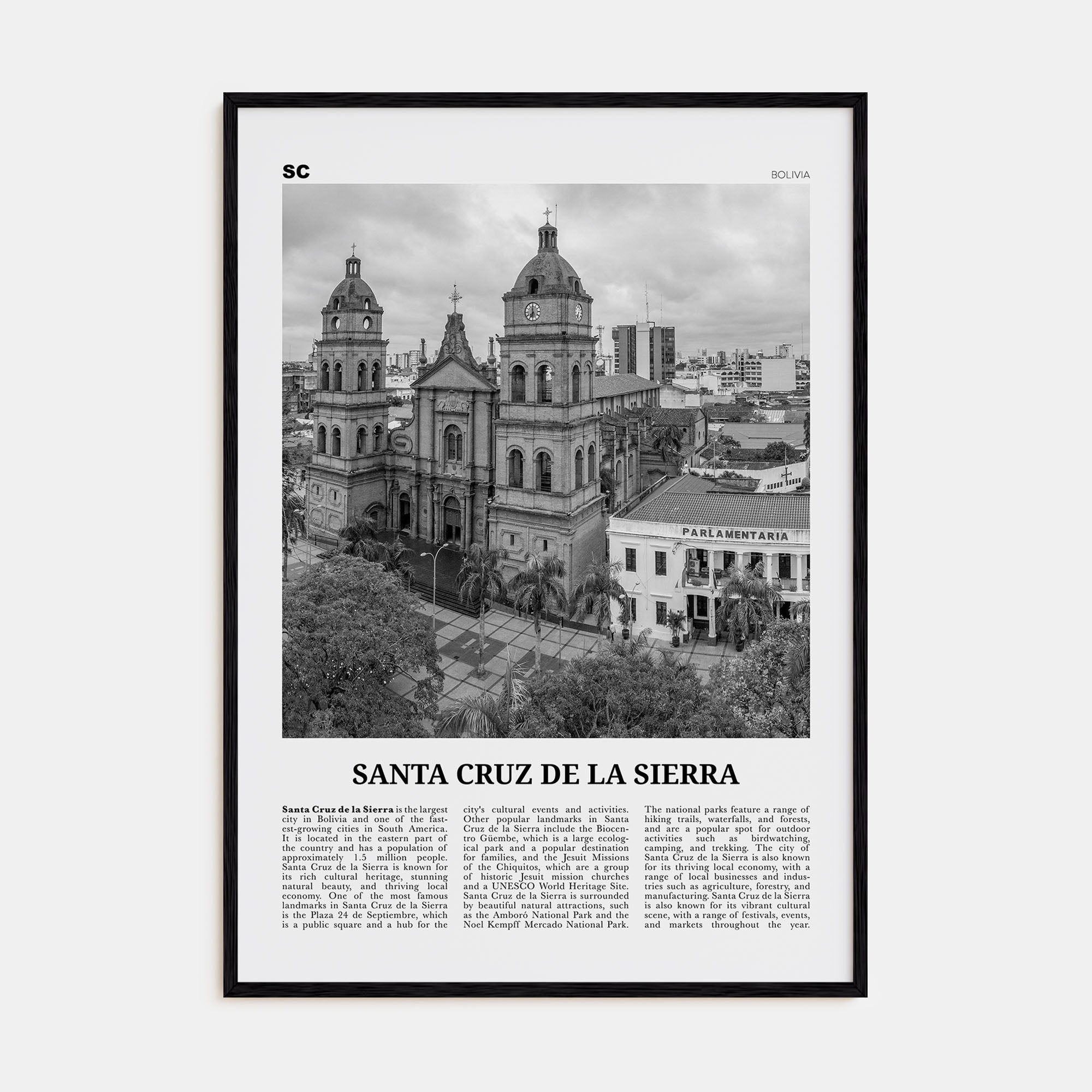 Santa Cruz de la Sierra Travel B&W Poster