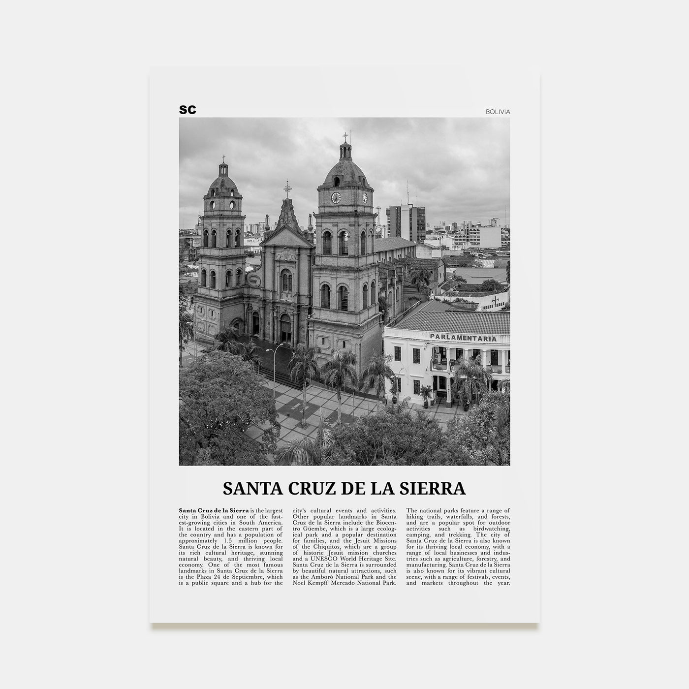 Santa Cruz de la Sierra Travel B&W Poster