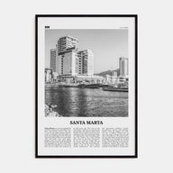 Santa Marta Travel B&W Poster