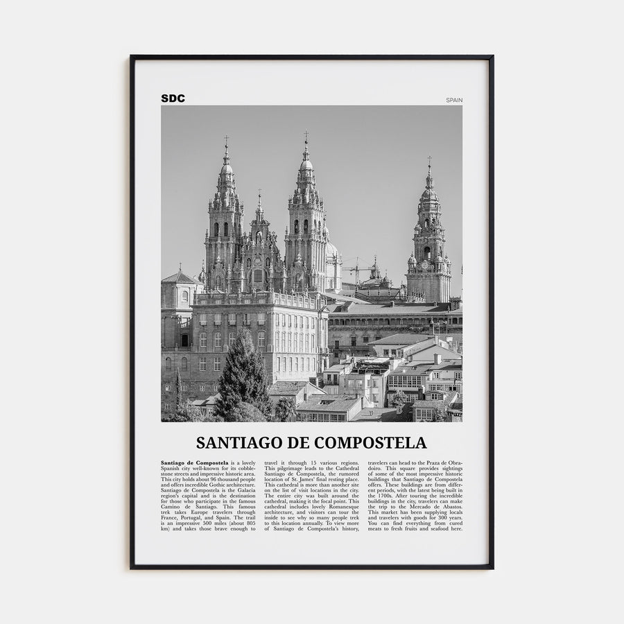 Santiago de Compostela Travel B&W Poster