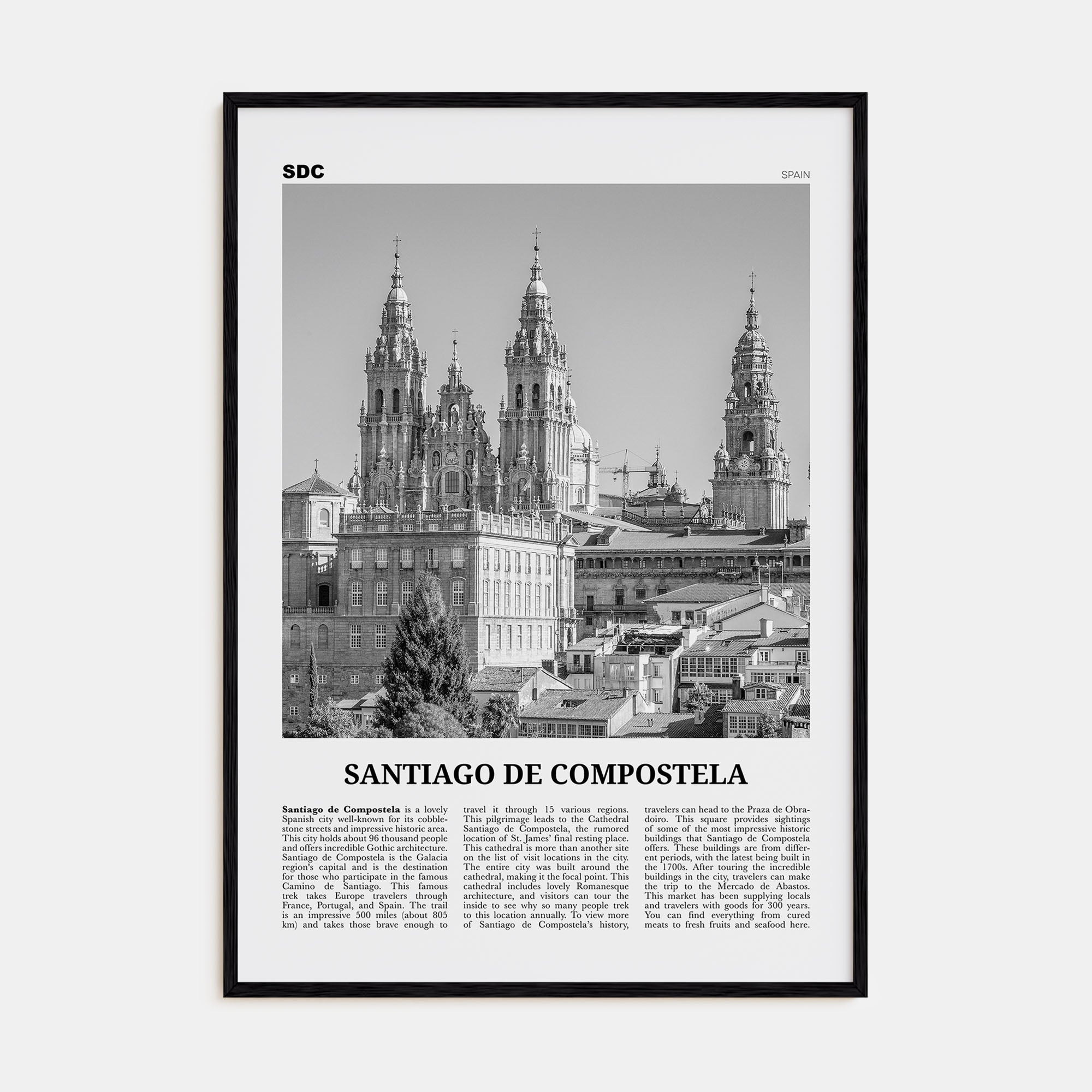 Santiago de Compostela Travel B&W Poster