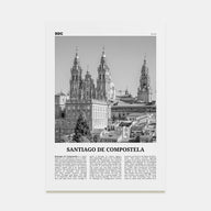 Santiago de Compostela Travel B&W Poster