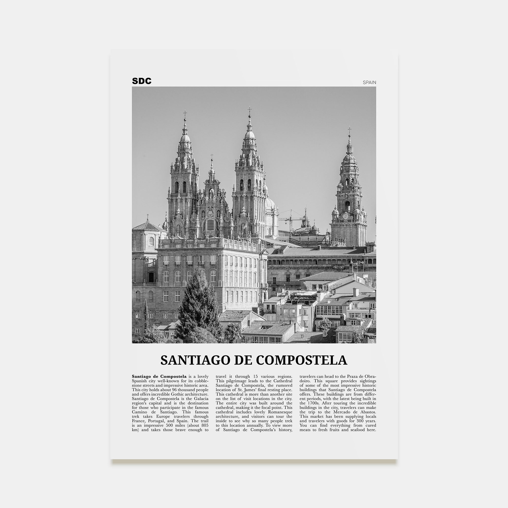 Santiago de Compostela Travel B&W Poster