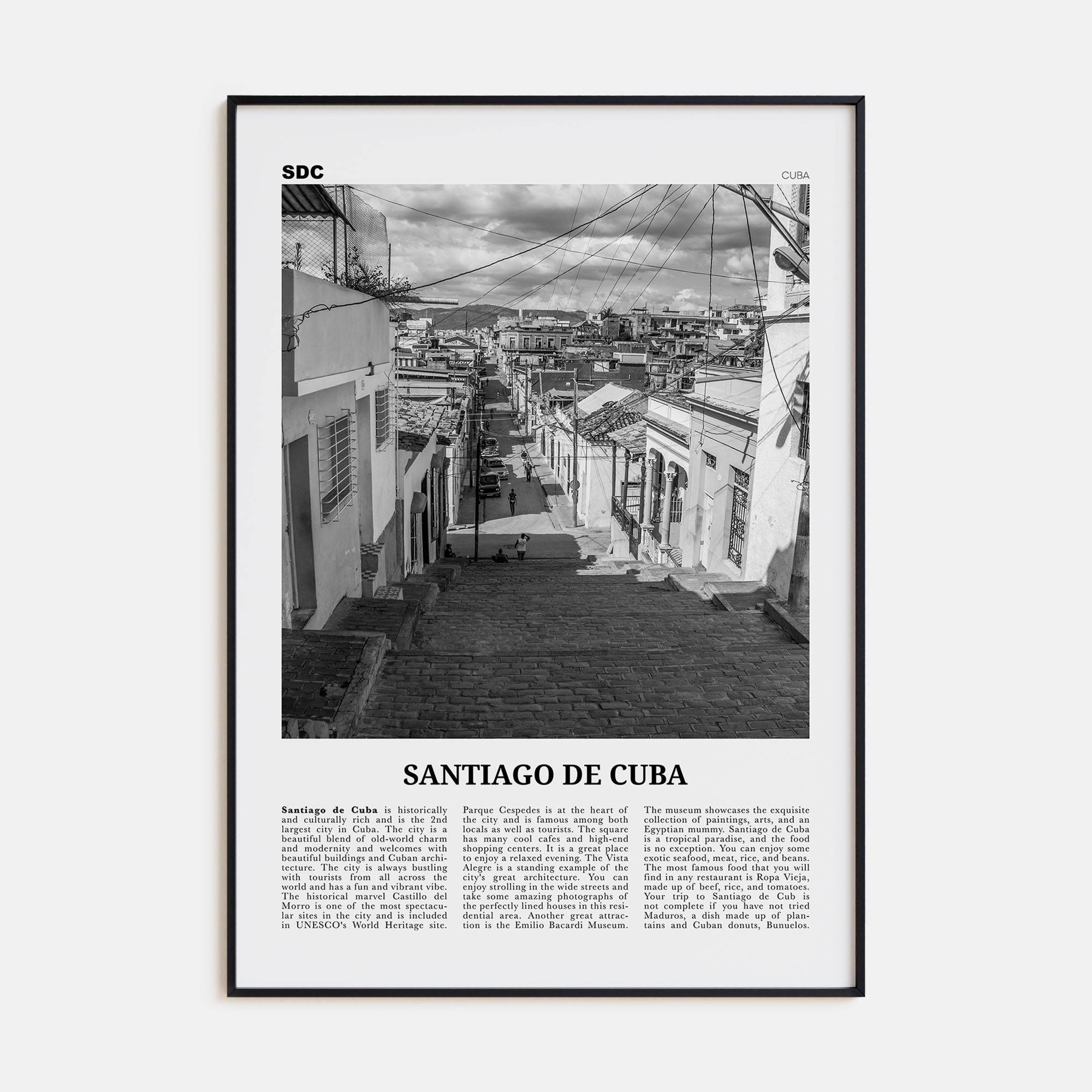 Santiago de Cuba Travel B&W Poster