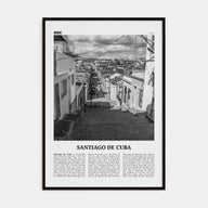 Santiago de Cuba Travel B&W Poster