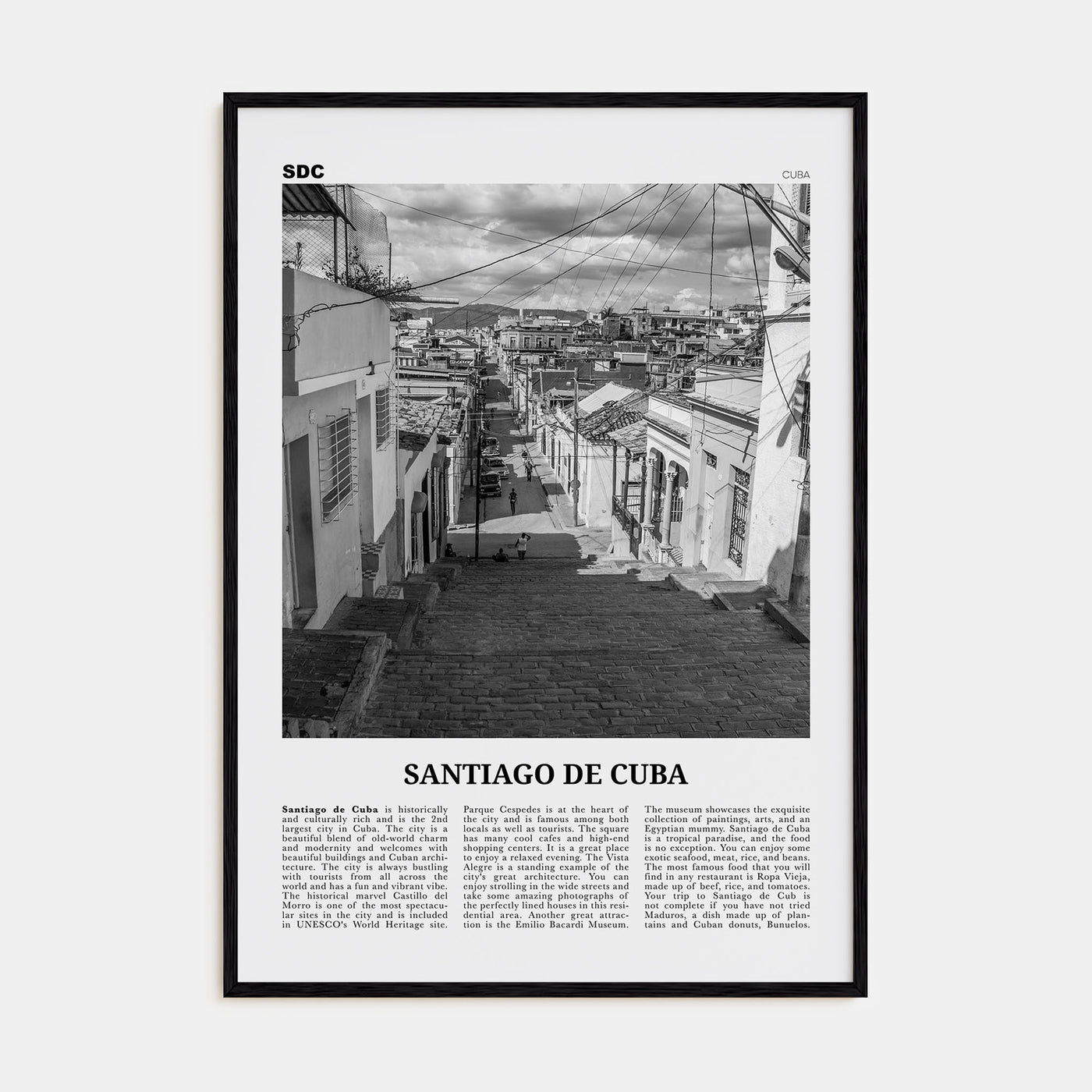 Santiago de Cuba Travel B&W Poster
