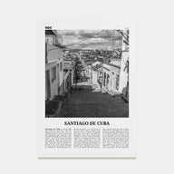 Santiago de Cuba Travel B&W Poster
