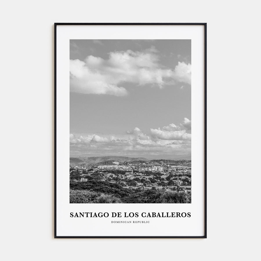 Santiago de los Caballeros Portrait B&W Poster