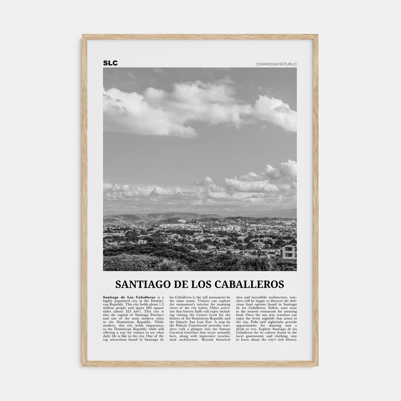 Santiago de los Caballeros Travel B&W Poster