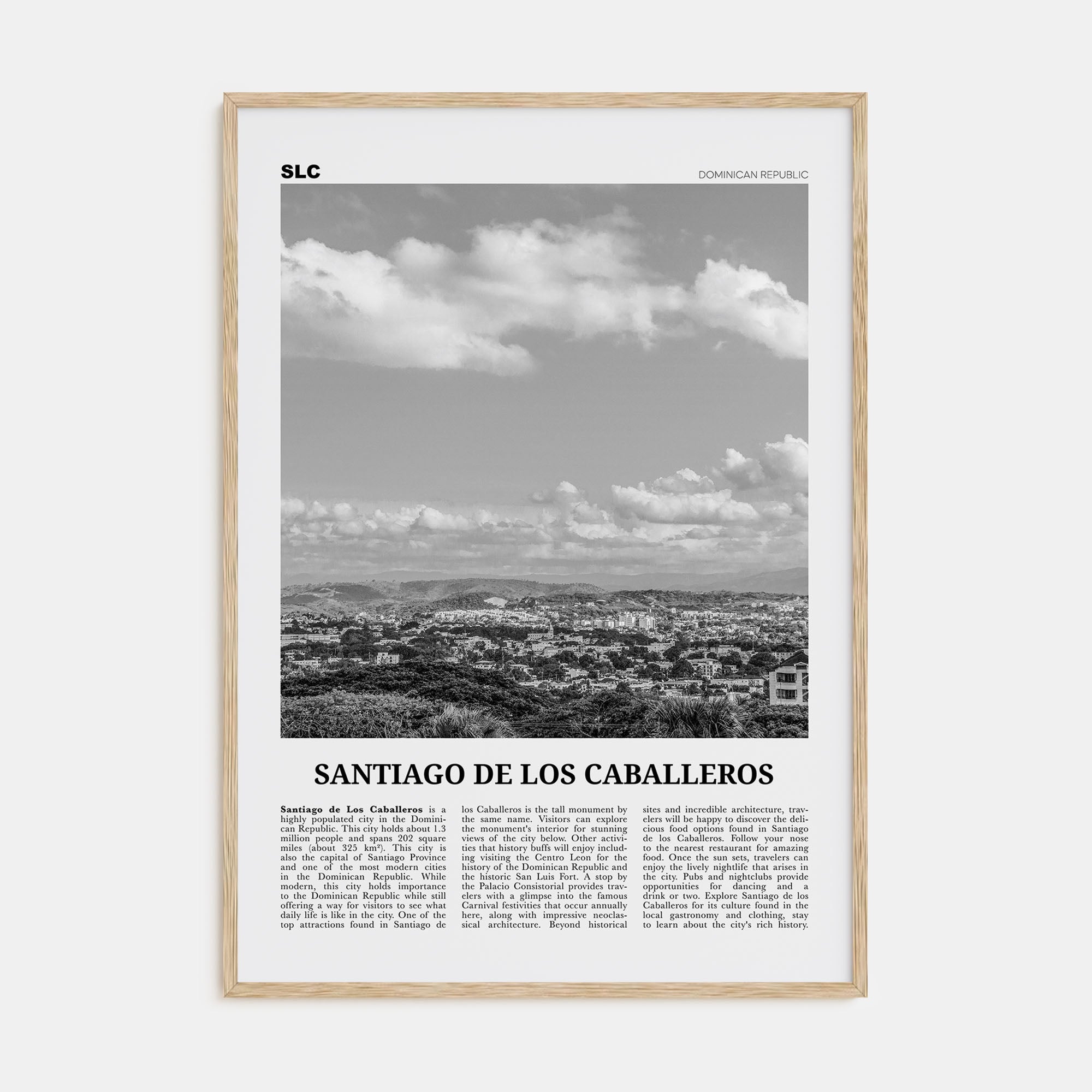 Santiago de los Caballeros Travel B&W Poster