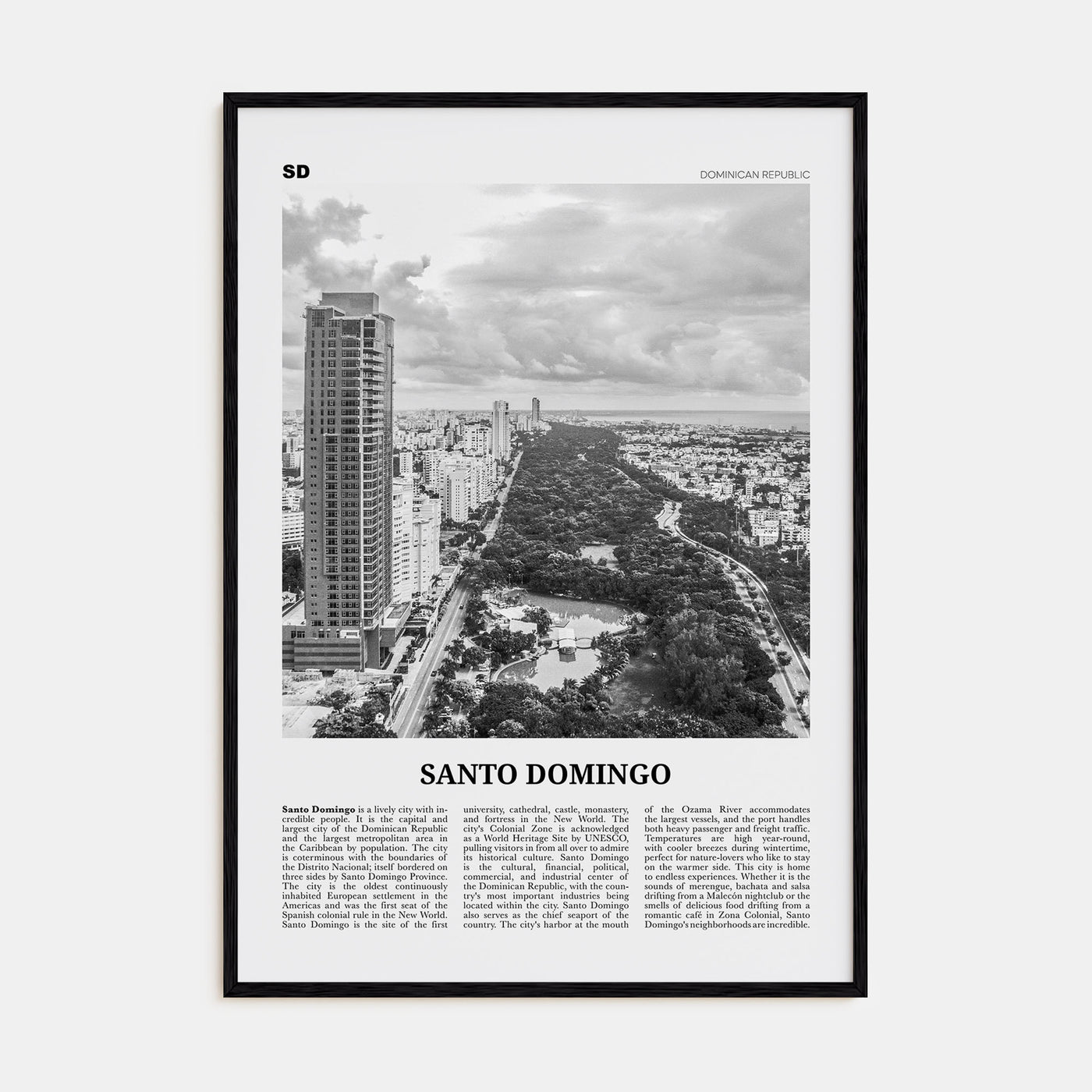 Santo Domingo Travel B&W Poster