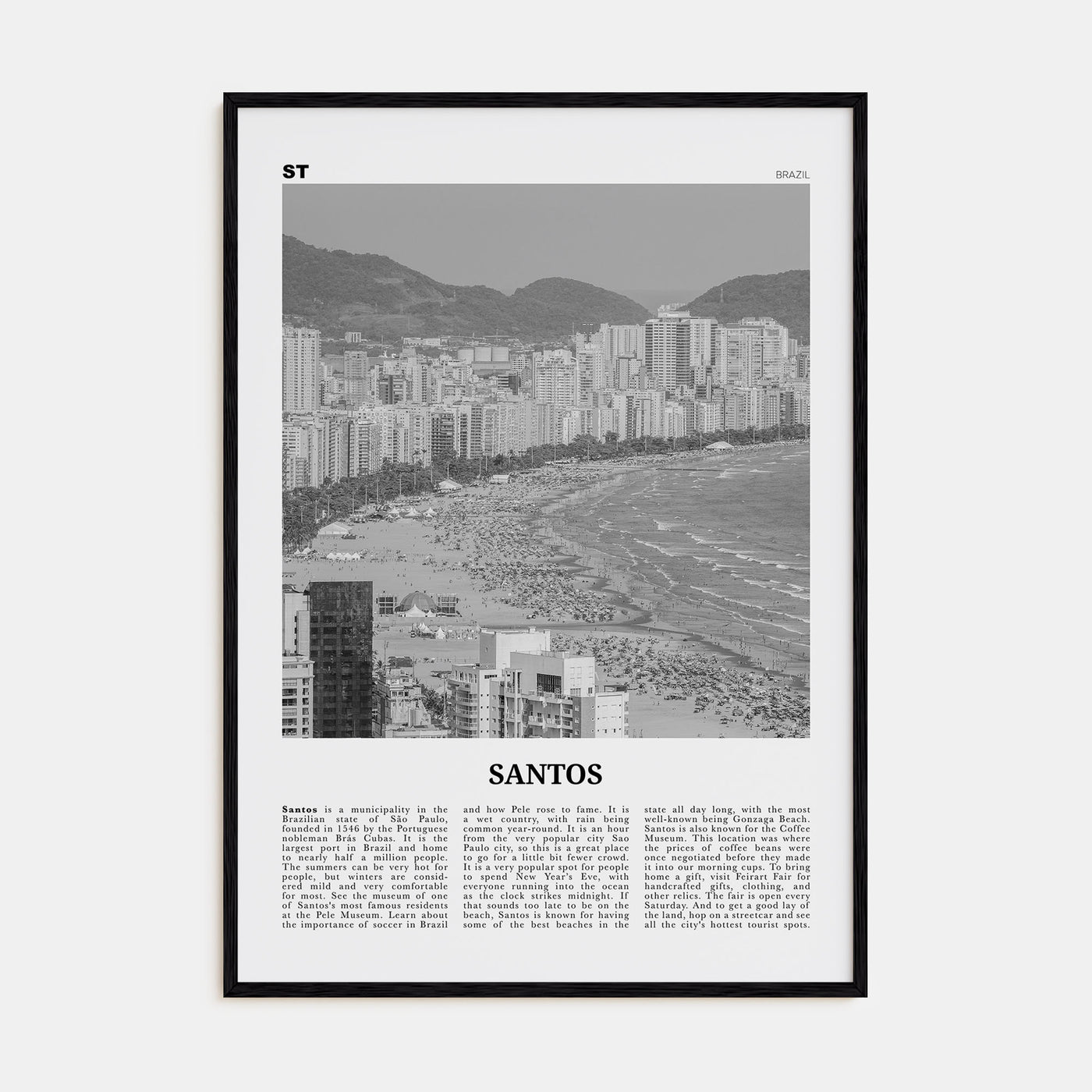 Santos Travel B&W Poster