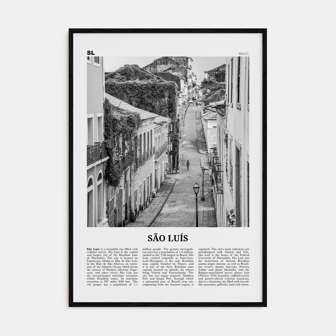 São Luís Travel B&W Poster