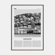 Sausalito Travel B&W Poster