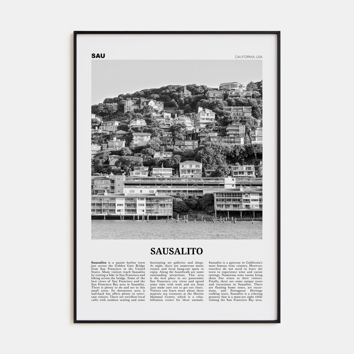 Sausalito Travel B&W Poster